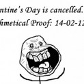 Valentine’s Day Has Been Cancelled